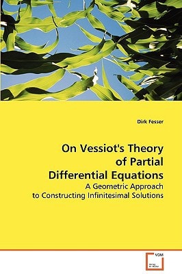 On Vessiot's Theory of Partial Differential Equations: A Geometric Approach to Constructing InfinitesimalSolutions