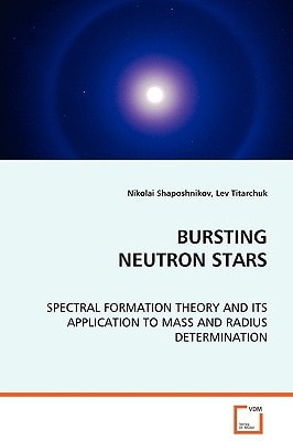 BURSTING NEUTRON STARS: SPECTRAL FORMATION THEORY AND ITS APPLICATION TO MASSAND RADIUS DETERMINATION