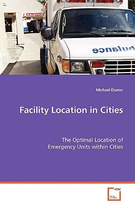 Facility Location in Cities: The Optimal Location of Emergency Units within Cities
