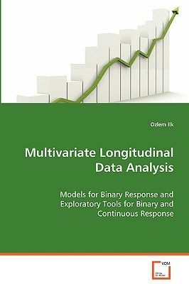 Multivariate Longitudinal Data Analysis: Models for Binary Response and Exploratory Tools forBinary and Continuous Response