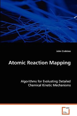 Atomic Reaction Mapping: Algorithms for Evaluating Detailed ChemicalKinetic Mechanisms