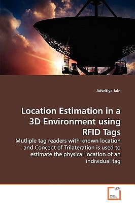 Location Estimation in a 3D Environment using RFID Tags: Mutliple tag readers with known location and Concept of Trilateration is used to estimate the physical location of an individual tag