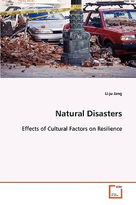 Natural Disasters: Effects of Cultural Factors on Resilience