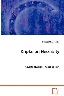 Kripke on Necessity: A Metaphysical Investigation