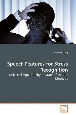 Speech Features for Stress Recognition: Universal Applicability of State-of-the-Art Methods