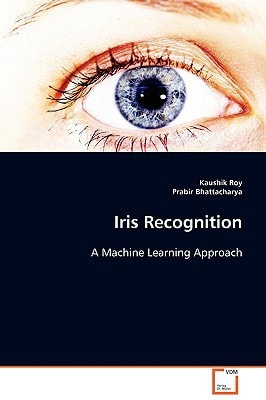 Iris Recognition: A Machine Learning Approach