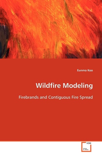 Wildfire Modeling: Firebrands and Contiguous Fire Spread