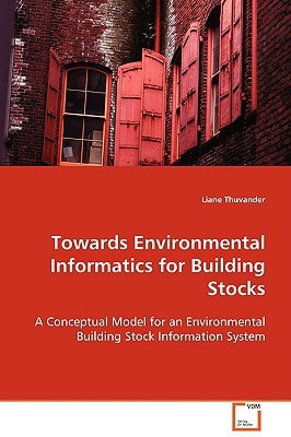 Towards Environmental Informatics for Building Stocks