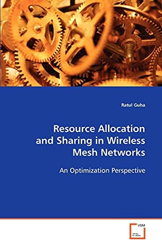Resource Allocation and Sharing in Wireless Mesh Networks: An Optimization Perspective