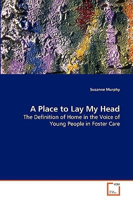 A Place to Lay My Head