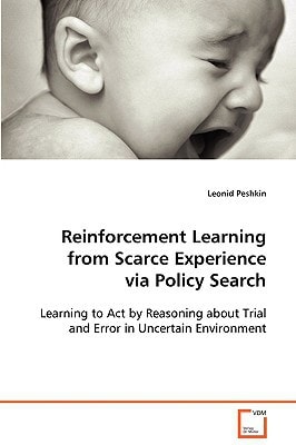 Reinforcement Learning from Scarce Experience via Policy Search