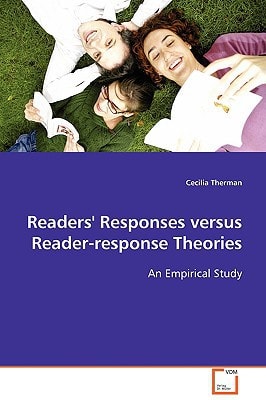 Readers' Responses Versus Reader-response Theories An Empirical Study