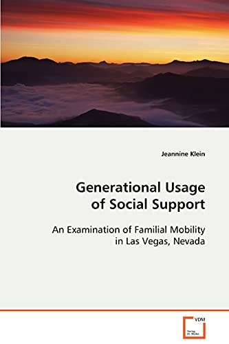 Generational Usage of Social Support: An Examination of Familial Mobility in Las Vegas, Nevada