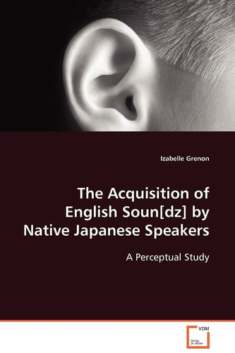 The Acquisition of English Soun[dz] by Native Japanese Speakers: A Perceptual Study