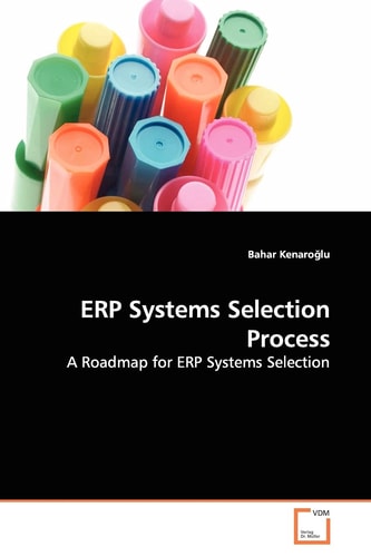 ERP Systems Selection Process: A Roadmap for ERP Systems Selection