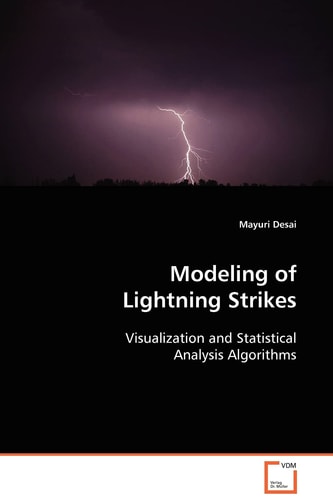 Modeling of Lightning Strikes: Visualization and Statistical Analysis Algorithms