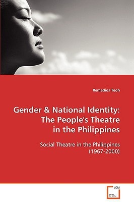Gender: Social Theatre in the Philippines (1967-2000)