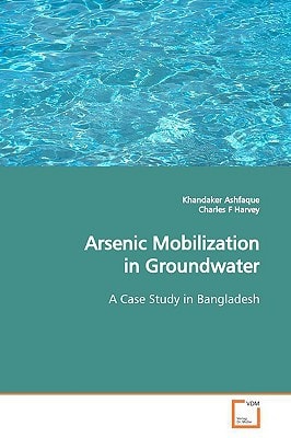 Arsenic Mobilization in Groundwater: A Case Study in Bangladesh