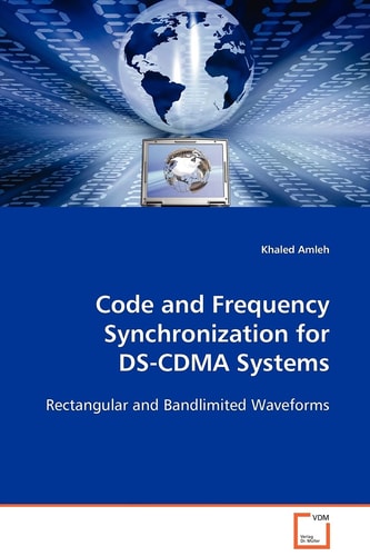 Code and Frequency Synchronization for DS-CDMA Systems: Rectangular and Bandlimited Waveforms
