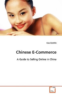 Chinese E-Commerce: A Guide to Selling Online in China