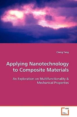 Applying Nanotechnology to Composite Materials: An Exploration on Multifunctionality