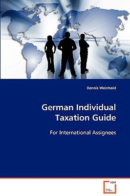 German Individual Taxation Guide: For International Assignees