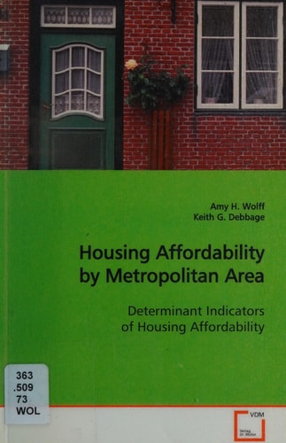 Housing Affordability by Metropolitan Area: Determinant Indicators of Housing Affordability