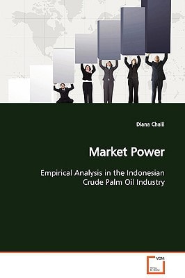 Market Power: Empirical Analysis in the Indonesian Crude Palm Oil Industry