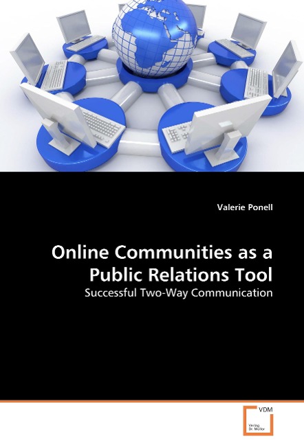 Online Communities as a Public Relations Tool: Successful Two-Way Communication