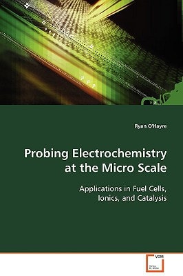 Probing Electrochemistry at the Micro Scale: Applications in Fuel Cells, Ionics, and Catalysis