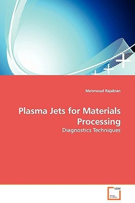 Plasma Jets for Materials Processing: Diagnostics Techniques