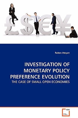 INVESTIGATION OF MONETARY POLICY PREFERENCE EVOLUTION: THE CASE OF SMALL OPEN ECONOMIES