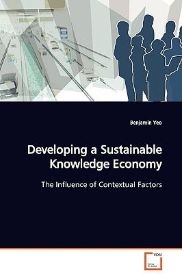 Developing a Sustainable Knowledge Economy: The Influence of Contextual Factors