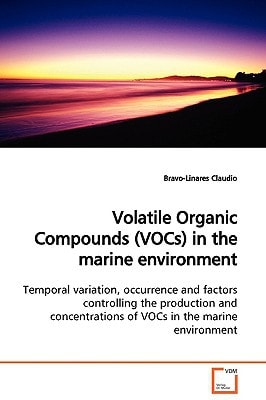 Volatile Organic Compounds (VOCs) in the marine environment: Temporal variation, occurrence and factors controlling the production and concentrations of VOCs in the marine environment