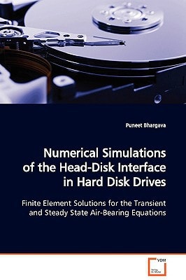 Numerical Simulations of the Head-Disk Interface in Hard Disk Drives: Finite Element Solutions for the Transient and Steady State Air-Bearing Equations
