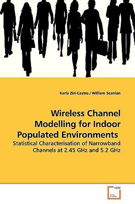 Wireless Channel Modelling for Indoor Populated Environments: Statistical Characterisation of Narrowband Channels at 2.45 GHz and 5.2 GHz