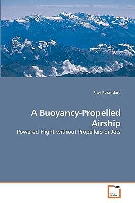 A Buoyancy-Propelled Airship: Powered Flight without Propellers or Jets