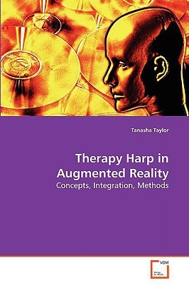 Therapy Harp in Augmented Reality: Concepts, Integration, Methods