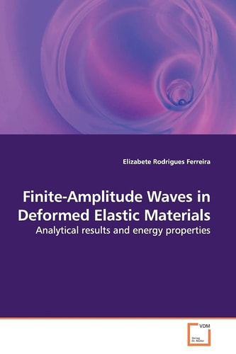 Finite-Amplitude Waves in Deformed Elastic Materials: Analytical results and energy properties