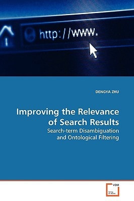 Improving the Relevance of Search Results: Search-term Disambiguation and Ontological Filtering