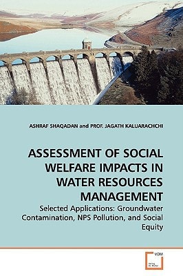 ASSESSMENT OF SOCIAL WELFARE IMPACTS IN WATER RESOURCES MANAGEMENT