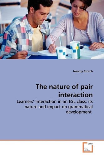The nature of pair interaction: Learners? interaction in an ESL class: its nature and impact on grammatical development