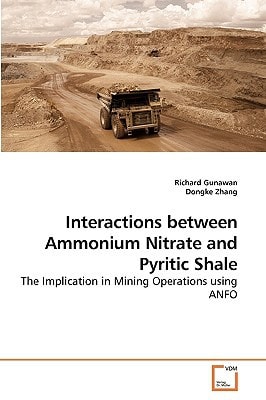 Interactions between Ammonium Nitrate and Pyritic Shale: The Implication in Mining Operations using ANFO
