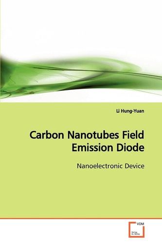 Carbon Nanotubes Field Emission Diode: Nanoelectronic Device