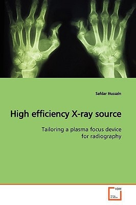High efficiency X-ray source: Tailoring a plasma focus device for radiography