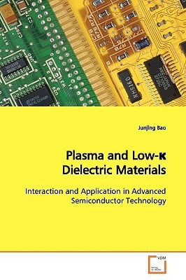 Plasma and Low-κ Dielectric Materials