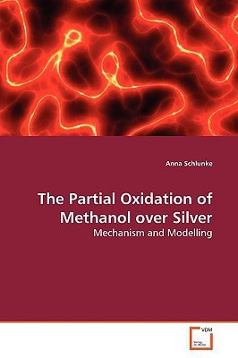 The Partial Oxidation of Methanol over Silver: Mechanism and Modelling
