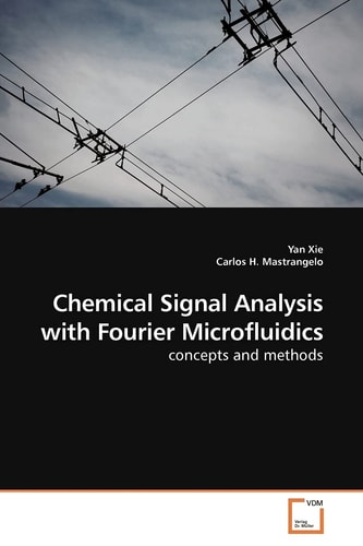 Chemical Signal Analysis with Fourier Microfluidics: concepts and methods