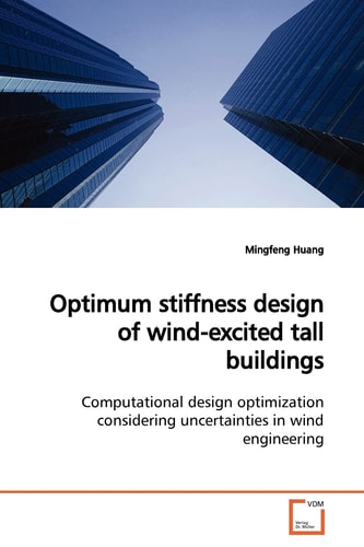 Optimum stiffness design of wind-excited tall buildings: Computational design optimization considering uncertainties in wind engineering