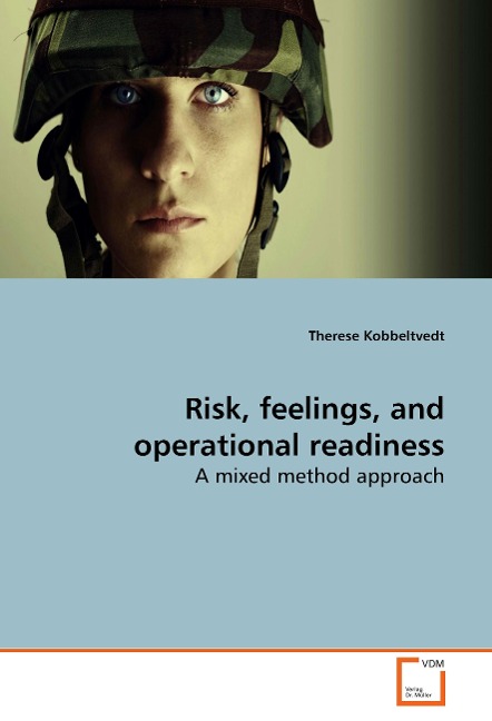 Risk, feelings, and operational readiness: A mixed method approach